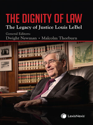 cover image of The Dignity of Law: The Legacy of Justice Louis LeBel